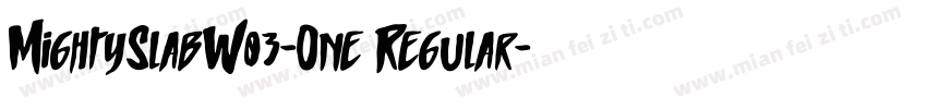 MightySlabW03-One Regular字体转换